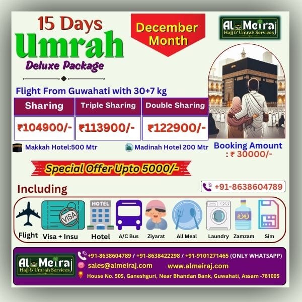 AL MEIRAJ HAJJ AND UMRAH SERVICES 6 December Umrah Package from Guwahati