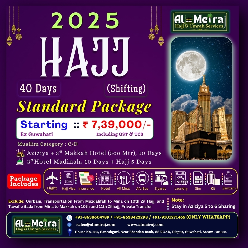 AL MEIRAJ HAJJ AND UMRAH SERVICES 8 Standard Hajj 2025 Package from Guwahati